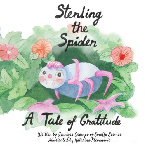 Stock image for Sterling the Spider: A Tale of Gratitude for sale by GF Books, Inc.