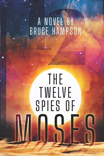 Stock image for The Twelve Spies Of Moses for sale by SecondSale