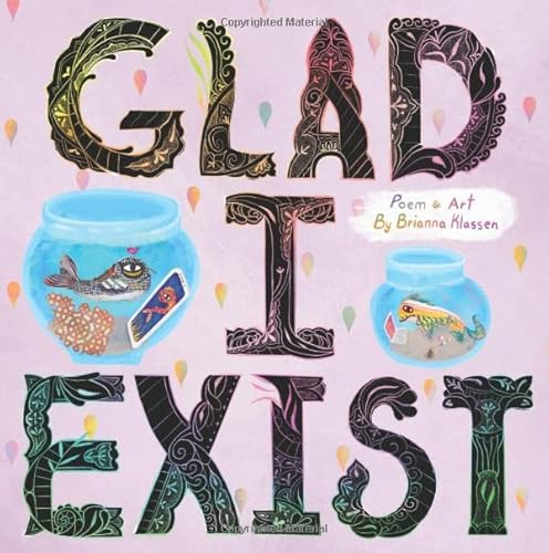 Stock image for Glad I Exist for sale by GF Books, Inc.