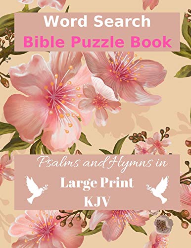 Imagen de archivo de Word Search Bible Puzzle: Psalms and Hymns in Large Print a la venta por GreatBookPrices
