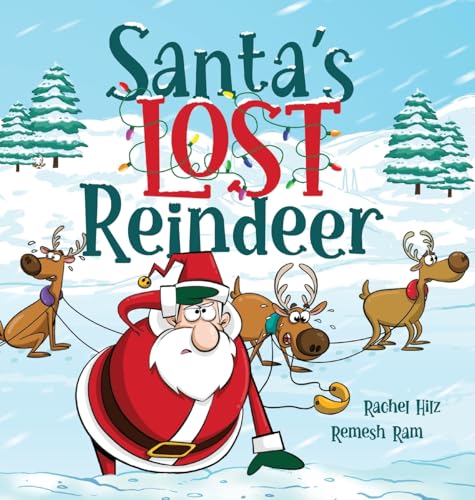 Stock image for Santa's Lost Reindeer: A Christmas Book That Will Keep You Laughing for sale by More Than Words