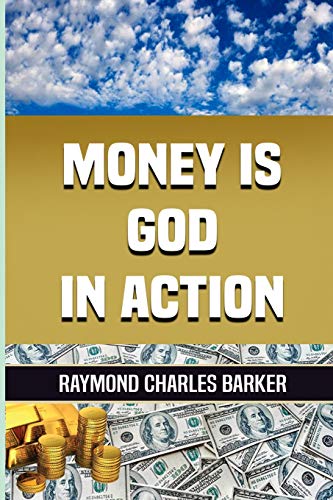 Imagen de archivo de Money Is God in Action a la venta por Books Puddle