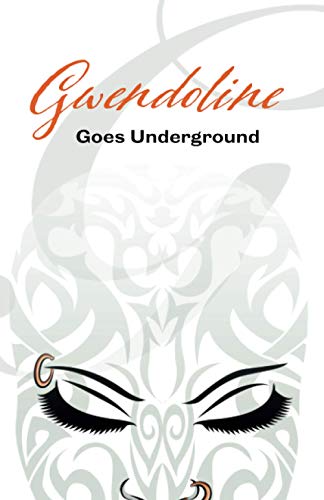 Stock image for Gwendoline Goes Underground (Adventures of Gwendoline) for sale by Lucky's Textbooks