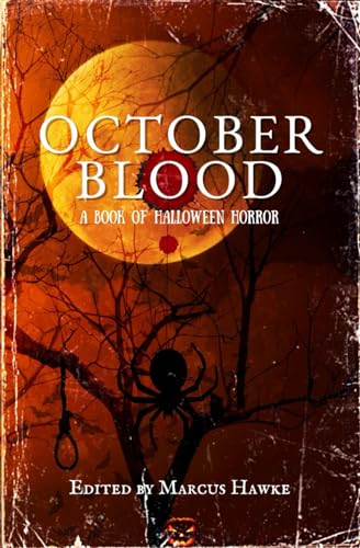 Stock image for October Blood: A Book of Halloween Horror for sale by GF Books, Inc.