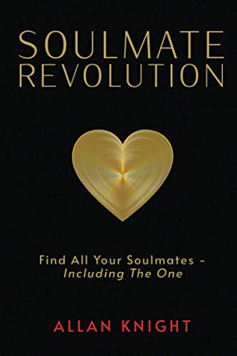 Stock image for Soulmate Revolution: Finding All Your Soulmates. Including the One for sale by ThriftBooks-Atlanta