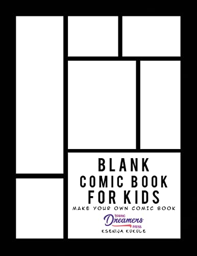 9781777375317: Blank Comic Book for Kids: Draw Your Own Comic Book, Make Your Own Comic Book, Sketch Book for Kids (Blank Story Books)