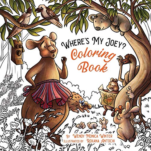 Imagen de archivo de Where's My Joey? Coloring Book: Explore Australian Animals as Mother Kangaroo Search for Her Baby Joey a la venta por Books Unplugged