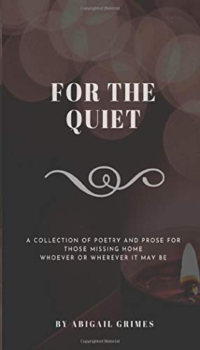 Stock image for For The Quiet for sale by GreatBookPrices