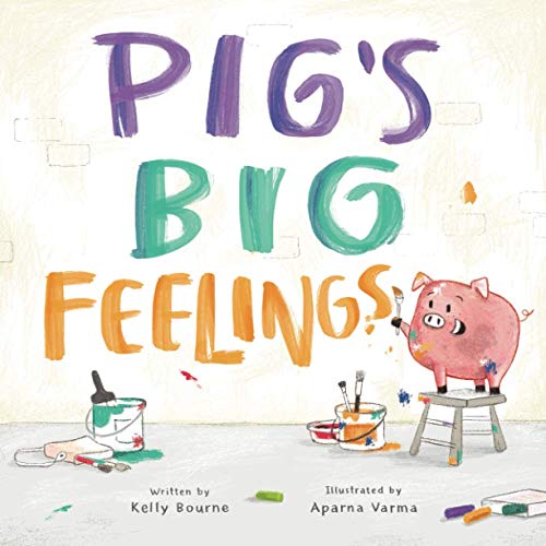 Beispielbild fr Pig's Big Feelings zum Verkauf von Better World Books