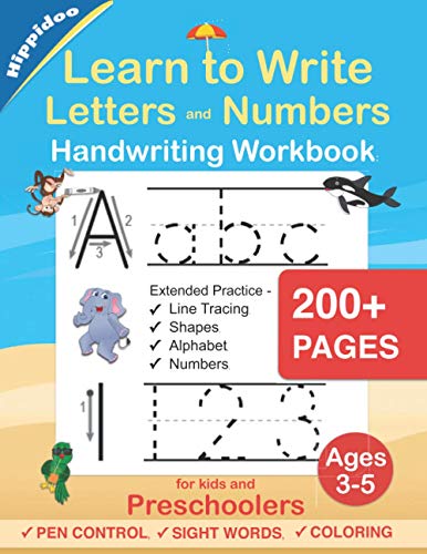 Stock image for Learn to Write Letters and Numbers Workbook: Handwriting Practice for Kids Ages 3-5 and Preschoolers - Pen Control, Line Tracing, Shapes, Alphabet, Numbers, Sight Words: Pre K to Kindergarten for sale by Idaho Youth Ranch Books