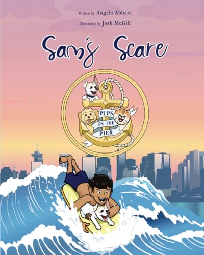 Stock image for Sam's Scare (Pups On The Pier) for sale by GF Books, Inc.