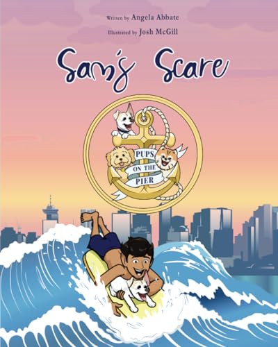 Stock image for Sam's Scare (Pups On The Pier) for sale by Books Unplugged