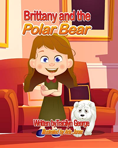 Stock image for Brittany and the Polar Bear for sale by Reuseabook