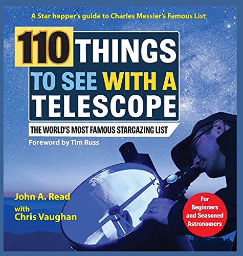 Imagen de archivo de 110 Things to See With a Telescope: The World's Most Famous Stargazing List a la venta por SecondSale