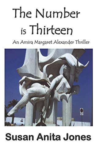 Stock image for The Number is Thirteen (Amira Margaret Alexander Thriller) for sale by ThriftBooks-Atlanta