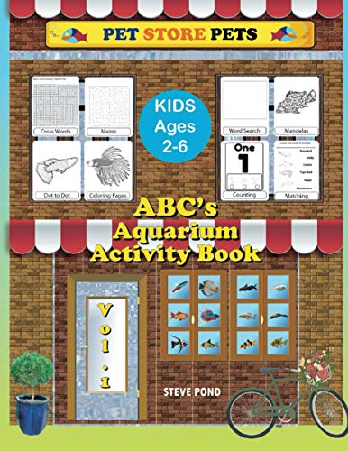 Stock image for ABC's Aquarium Activity Book Volume I: Puzzle, coloring and Activity Book for kids 2 -6 (Pet Store Pets Activity Books) for sale by Lucky's Textbooks
