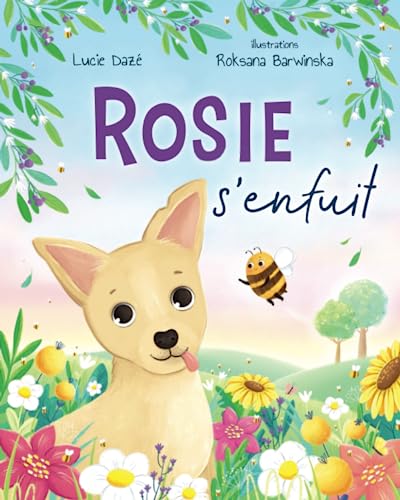 Stock image for Rosie s'enfuit (French Edition) for sale by Books Unplugged