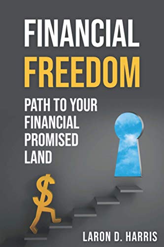 Beispielbild fr Financial Freedom: Path to your Financial promised land zum Verkauf von Lucky's Textbooks