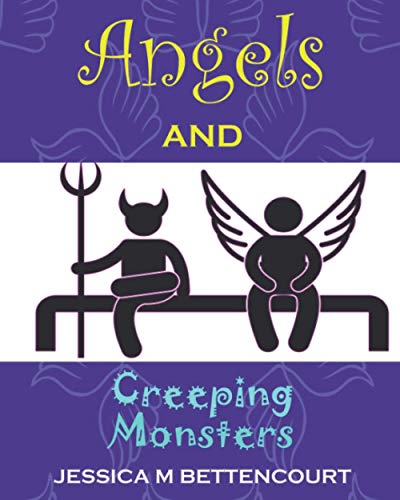 Stock image for Angels and Creeping Monsters for sale by GF Books, Inc.