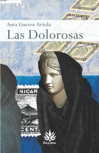 Stock image for Las Dolorosas (Spanish Edition) for sale by Books Unplugged