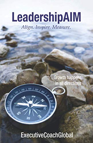 Stock image for Leadership AIM: Align. Inspire. Measure. for sale by GF Books, Inc.
