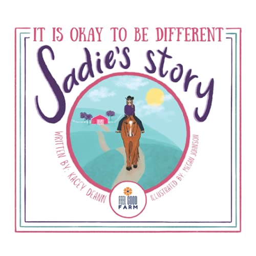 Stock image for Sadie's Story: It is Okay to be Different for sale by GreatBookPrices