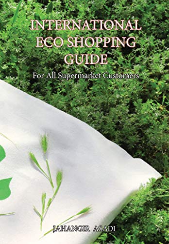 Stock image for International Eco Shopping Guide: For All Supermarket Customers (1) for sale by WorldofBooks
