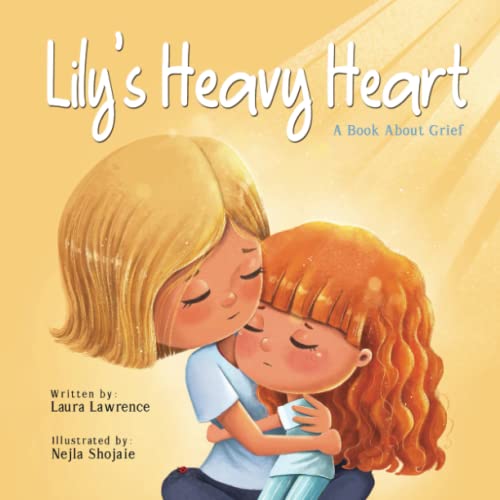 

Lily's Heavy Heart: A book about grief