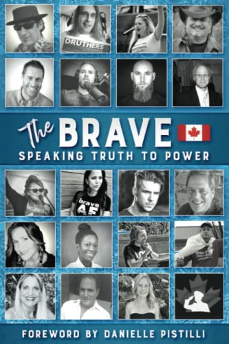 Imagen de archivo de The Brave: Speaking Truth to Power (The Brave Book Series) a la venta por ThriftBooks-Atlanta