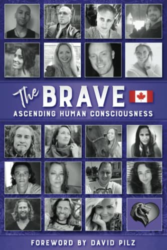 Imagen de archivo de The Brave: Ascending Human Consciousness (The Brave Book Series) a la venta por GF Books, Inc.