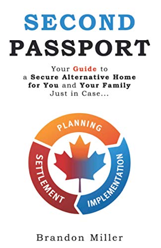 Beispielbild fr Second Passport: Your guide to have a secure alternative home for you and your family, Just in Case. zum Verkauf von BooksRun