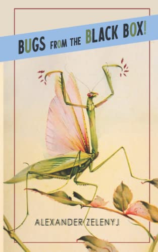 Stock image for Bugs from the Black Box! for sale by GF Books, Inc.