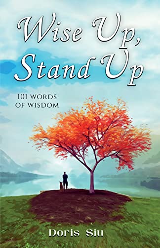 Stock image for Wise Up, Stand Up: 101 Words of Wisdom for sale by ThriftBooks-Atlanta