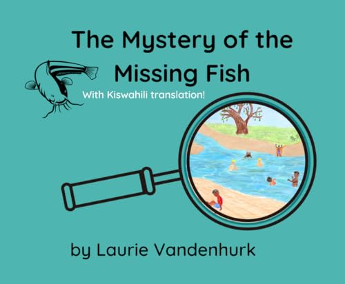Stock image for The Mystery of the Missing Fish (It Takes A Village To Raise A Child) for sale by Book Deals