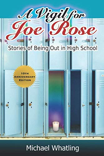 Stock image for A Vigil for Joe Rose: Stories of Being Out in High School for sale by GreatBookPrices