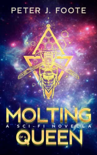 9781777583712: Molting of a Queen: A sci-fi novella