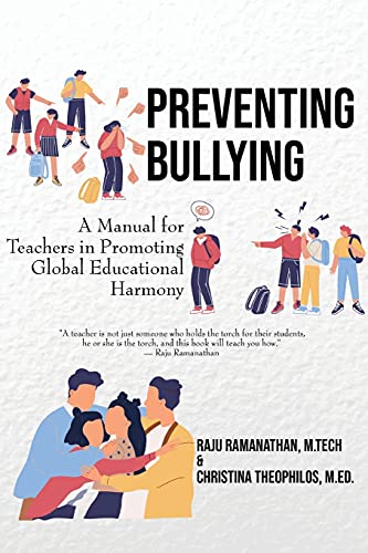 9781777598730: Preventing Bullying: A Manual for Teachers in Promoting Global Educational Harmony