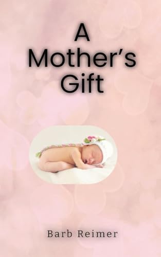 9781777615505: A Mother's Gift