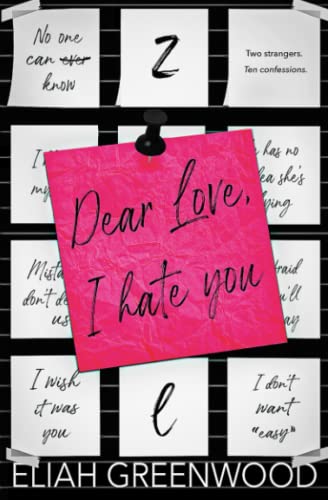 Stock image for Dear Love, I Hate You Special Edition: (Easton High) for sale by WorldofBooks