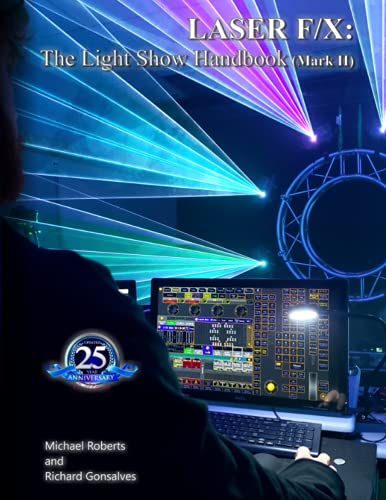 Beispielbild fr Laser F/X: The Light Show Handbook (Mark II) zum Verkauf von GF Books, Inc.