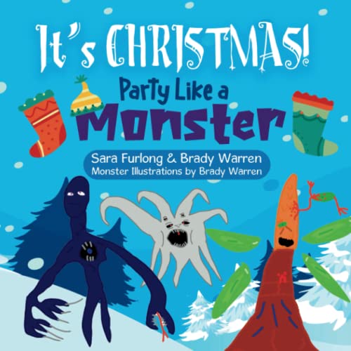 Stock image for It's Christmas, Party Like a Monster: A 'Party Like a Monster' book for sale by Book Deals