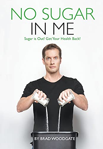 Stock image for No Sugar In Me for sale by Better World Books