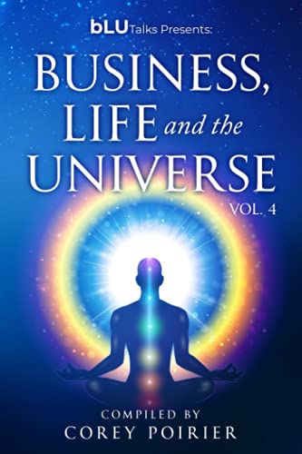 Imagen de archivo de bLU Talks - Business, Life and The Universe - vol 4 (bLU Talks - Business, Life and the Universe - vol 1) a la venta por GF Books, Inc.