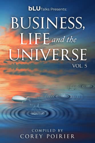 Beispielbild fr bLU Talks - Business, Life and The Universe - Vol 5 (bLU Talks - Business, Life and the Universe - vol 1) zum Verkauf von SecondSale