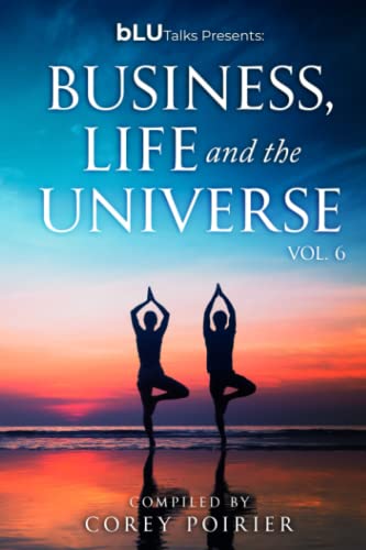 Beispielbild fr bLU Talks - Business, Life and The Universe - Vol 6 (bLU Talks - Business, Life and the Universe - vol 1) zum Verkauf von Books Unplugged
