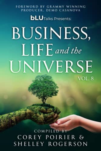 Imagen de archivo de bLU Talks - Business, Life and The Universe - Vol 8 (bLU Talks - Business, Life and the Universe - vol 1) a la venta por Books Unplugged