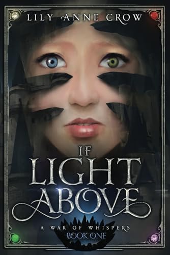 Stock image for If Light Above (A War of Whispers) for sale by GF Books, Inc.