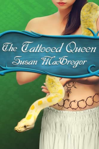 Stock image for The Tattooed Queen: Book Three, The Tattooed Witch Trilogy for sale by Lucky's Textbooks