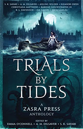 Beispielbild fr Trials By Tides: A Zasra Press Anthology zum Verkauf von Lucky's Textbooks