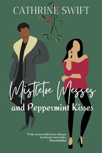 Beispielbild fr Mistletoe Messes and Peppermint Kisses zum Verkauf von Book Deals